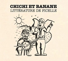 Chichi Et Banane : 